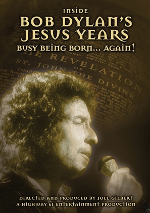 Inside Bob Dylan&#039;s Jesus Years: Busy Being Born... Again! - DVD movie cover (thumbnail)