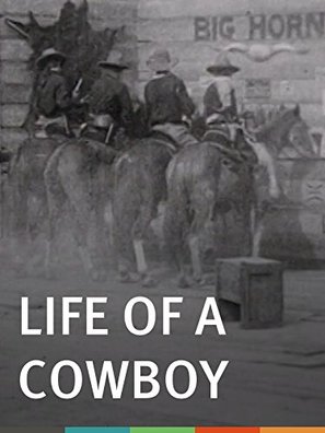 The Life of a Cowboy - Movie Poster (thumbnail)