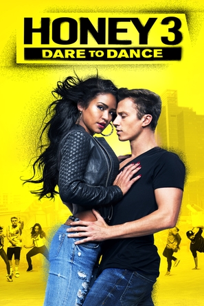 Honey 3: Dare to Dance - Movie Cover (thumbnail)