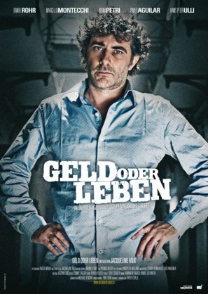 Geld oder Leben - Swiss Movie Poster (thumbnail)
