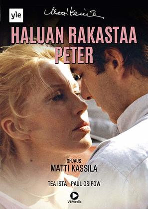 Haluan rakastaa, Peter - Finnish Movie Poster (thumbnail)