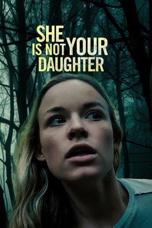 She Is Not Your Daughter - poster (thumbnail)