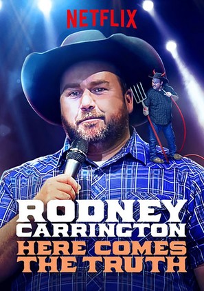 Rodney Carrington: Here Comes the Truth - Movie Poster (thumbnail)