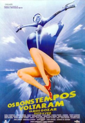 Os bons Tempos Voltaram: Vamos Gozar Outra Vez - Brazilian Movie Poster (thumbnail)