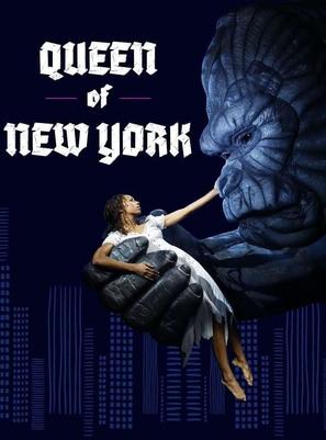 &quot;Queen of New York: Backstage at &#039;King Kong&#039; with Christiani Pitts&quot; - Movie Poster (thumbnail)