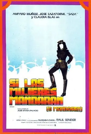 Si las mujeres mandaran (o mandasen) Poster