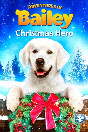 Adventures of Bailey: Christmas Hero - DVD movie cover (thumbnail)