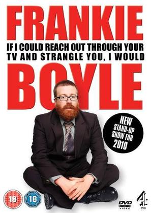 Frankie Boyle Live 2: If I Could Reach Out Through Your TV and Strangle You I Would - British DVD movie cover (thumbnail)