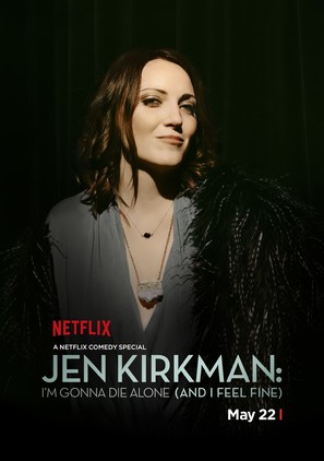 Jen Kirkman: I&#039;m Gonna Die Alone (And I Feel Fine) - Movie Poster (thumbnail)