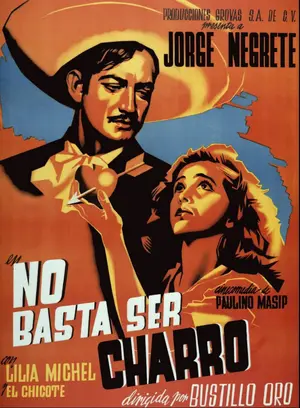 No basta ser charro Poster