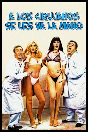 A los cirujanos se les va la mano - Argentinian Movie Cover (thumbnail)