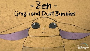 Zen - Grogu and Dust Bunnies - Movie Poster (thumbnail)