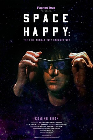 Space Happy: The Phil Thomas Katt Documentary - Movie Poster (thumbnail)