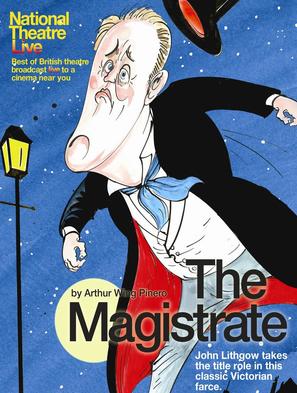 National Theatre Live: The Magistrate - British Movie Poster (thumbnail)