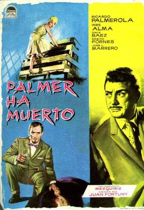 Palmer ha muerto - Spanish Movie Poster (thumbnail)