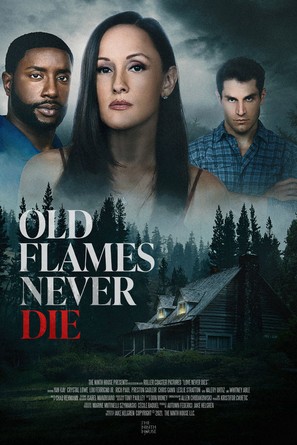 Old Flames Never Die - Movie Poster (thumbnail)