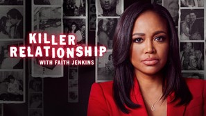 &quot;Killer Relationship with Faith Jenkins&quot; - poster (thumbnail)