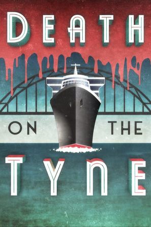 Death on the Tyne - British Movie Poster (thumbnail)