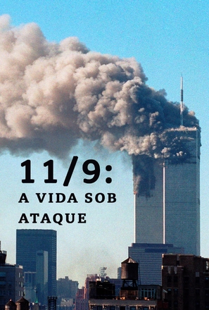 9/11: Life Under Attack - Brazilian Video on demand movie cover (thumbnail)