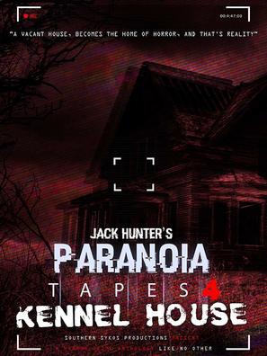Paranoia Tapes 4: Kennel House - Movie Cover (thumbnail)