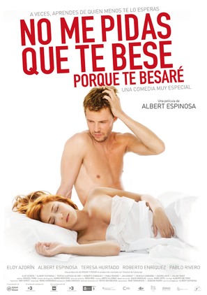 No me pidas que te bese porque te besar&eacute; - Spanish Movie Poster (thumbnail)