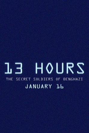 13 Hours: The Secret Soldiers of Benghazi - Movie Poster (thumbnail)