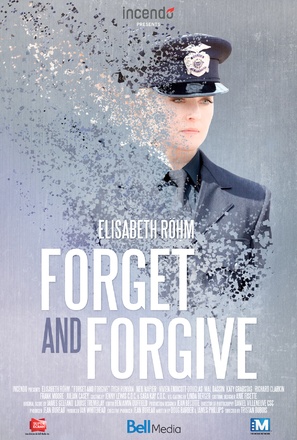 Forget and Forgive - Canadian Movie Poster (thumbnail)