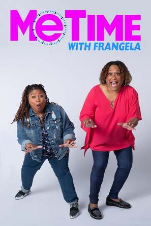 &quot;Me Time With Frangela&quot; - Movie Poster (thumbnail)