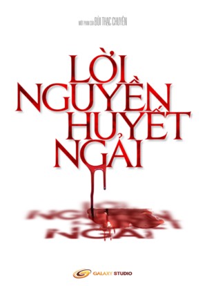 Loi Nguyen Huyet Ngai - Vietnamese Movie Poster (thumbnail)