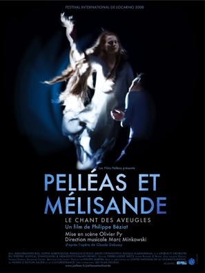 Pell&eacute;as et M&eacute;lisande, le chant des aveugles - French Movie Poster (thumbnail)