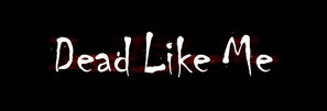 &quot;Dead Like Me&quot; - Logo (thumbnail)