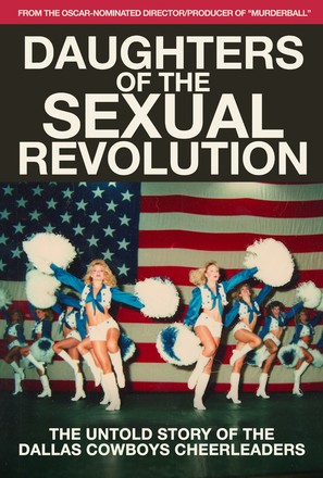 Daughters of the Sexual Revolution: The Untold Story of the Dallas Cowboys Cheerleaders - Movie Poster (thumbnail)