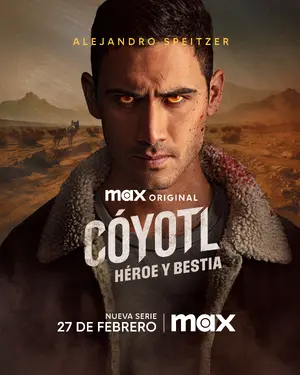 "Cóyotl: Héroe y Bestia" Poster