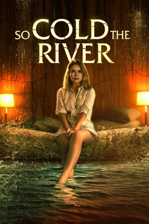 So Cold the River - poster (thumbnail)