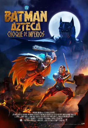 Batman Azteca: Choque De Imperios Poster