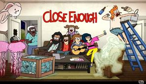 &quot;Close Enough&quot; - Video on demand movie cover (thumbnail)