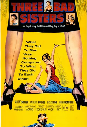 Three Bad Sisters 1956 Movie Posters three-bad-sisters-1956-movie-posters
