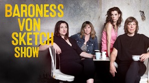 &quot;Baroness Von Sketch Show&quot; - Canadian Movie Cover (thumbnail)