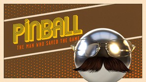 Pinball: The Man Who Saved the Game - poster (thumbnail)