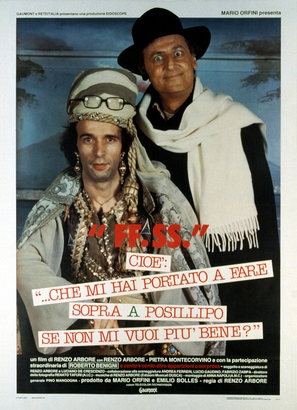 &#039;F.F.S.S.&#039;, cio&egrave;:... che mi hai portato a fare sopra a Posillipo se non mi vuoi pi&ugrave; bene? - Italian Theatrical movie poster (thumbnail)