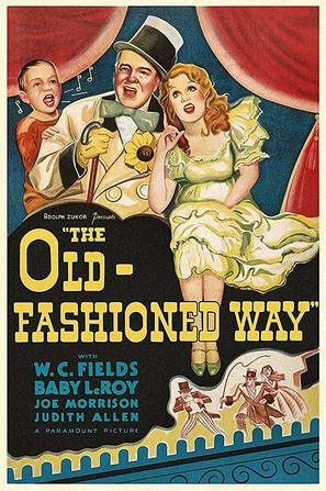 The Old Fashioned Way - Movie Poster (thumbnail)