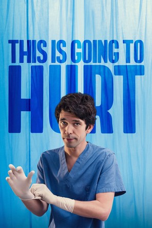 &quot;This Is Going to Hurt&quot; - Movie Poster (thumbnail)