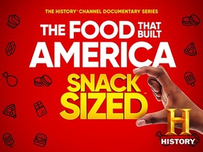 &quot;The Food That Built America Snack Sized&quot; - Video on demand movie cover (thumbnail)