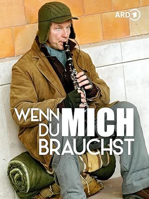 Wenn du mich brauchst - German Movie Poster (thumbnail)