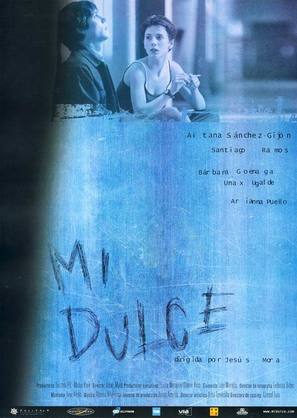 Mi dulce - Spanish Movie Poster (thumbnail)