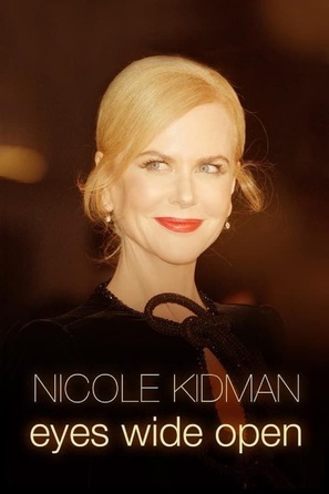 Nicole Kidman: Eyes Wide Open - Movie Poster (thumbnail)