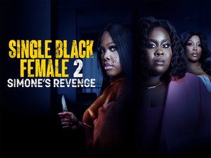 Single Black Female 2: Simone&#039;s Revenge - Movie Poster (thumbnail)