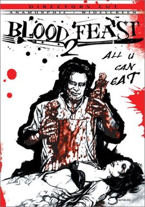 Blood Feast 2: All U Can Eat - DVD movie cover (thumbnail)