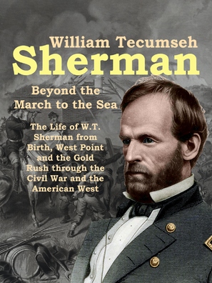 William Tecumseh Sherman: Beyond the March to the Sea - Video on demand movie cover (thumbnail)