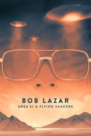 Bob Lazar: Area 51 &amp; Flying Saucers - Movie Poster (thumbnail)